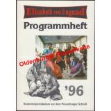 Elisabeth von Ungnad Programmheft ´96   - Niederdeutsche Bühne Neuenburg (Hrsg)