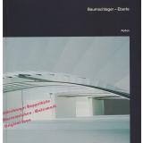 Baumschlager &  Eberle: Neue Projekte - Galerie Aedes  - Feireiss, Kristin (Hrsg)