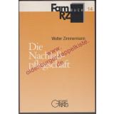 Die Nachlaßpflegschaft - FamRZ-Buch - Zimmermann, Walter