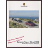 PORSCHE Travel Club 2009 Porsche Driving Experience - Deutschland - Porsche AG  (Hrsg)