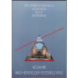 40 Jahre Bad Hersfelder Festspiele 1990. Der zerbrochene Krug, Kohlhaas, Faust I, Jedermann. -