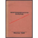 Geistesgeschichte Europas in der Neuzeit - bis zum Beginn der Aufklärung (1949) - Schnabel, Franz Prof. Dr. (nach)