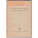 Das Problem der Objektsverfehlung im Hinblick auf Raum und Zeit (1952)  - Heinrichs, D.