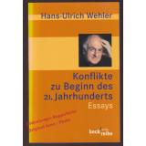 Konflikte zu Beginn des 21. Jahrhunderts: Essays (Becksche Reihe)  - Wehler, Hans-Ulrich