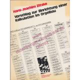 Vorschlag zur Einrichtung einer Kalkulation im Orgelbau - Zitzke, Hans-Joachim