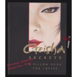 Geisha Secrets: A Pillow Book for Lovers  - Anonymous