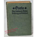 Aus meinem Leben - Dichtung und Wahrheit (1911) - Goethe, Johann Wolfgang von