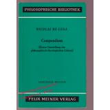 Compendium: Kurze Darstellung der philosophisch-theologischen Lehren  - Kues, Nikolaus von