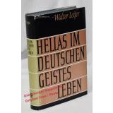 Hellas im deutschen Geistesleben ( um 1960 )  - Leifer, Walter