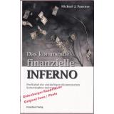 Das kommende finanzielle Inferno  - Panzer, Michael J.