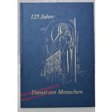 125 Jahre Dienst am Menschen:..St. Marien-Stift in der Stadt Friesoythe   - Cloppenburg,Ferdinand
