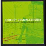 Behnisch Architekten + Transsolar ClimateEngineering: Ecology. Design. Synergy Galerie Aedes  - Feireiss, Kristin (Hrsg)