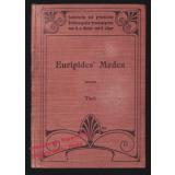 Euripides` Medea: Text  (1910)  - Muff, Christian (Hrsg)