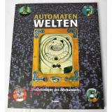 Automatenwelten: FreiZeitzeugen des Jahrhunderts  - Hornbostel / Jockel (Hrsg)