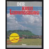 Der Kreis Ludwigsburg -  Hartmann, Ulrich (Hrsg)
