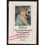 Das unbekannte Meisterwerk: und andere Erzählungen   * OVP *   - Balzac, Honore de