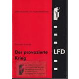 Der provozierte Krieg = Arbeitsblätter zur Filmauswertung (1967)  - Binder, Gerhart