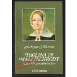 Paolina di Mallinckrodt, la «Madre dei ciechi»  - Deppe /DAmico