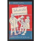 Schult un Ko: Heimatdichtung- signiert  (1958)  - Lüpke, Gerd