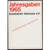 Jahresgaben 1965 - Kunstverein Hannover e.V.