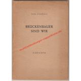 Brückenbauer sind wir - Gedichte - (1951) - Eckholt,Paul