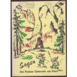 Sagen des Kreises Osterode am Harz - Fischer, Heinrich [Hrsg.]