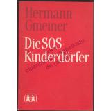 Die SOS-Kinderdörfer (1970)   - Gmeiner, Herman