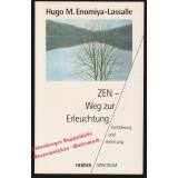 Zen - Weg zur Erleuchtung - Einführung und Anleitung  - Enomiya-Lassalle,Hugo M.