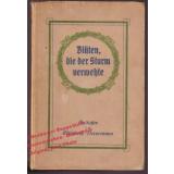 Blüten, die der Sturm verwehte (um 1920)  - Petermann, Elisabeth (09.08.1903-19.03.1919)