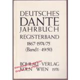 Deutsches Dante Jahrbuch  Registerband 1867-1974/75 (Band 1-49/50)  - Roddewig,Marcella (Hrsg)