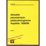 Aktuelle phoniatrisch-pädaudiologische Aspekte 1998/99  Band 6.  - Gross,M.