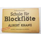 Volkstümliche Schule für Blockflöte (1931)  - Kranz, Albert