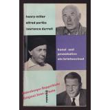 Kunst und Provokation: Ein Briefwechsel (1960)  - Miller/ Perlès/ Durrell