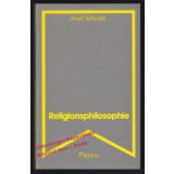 Religionsphilosophie  - Schmitz, Josef