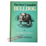 The New Complete Bulldog  - Hanes, Bailey C.