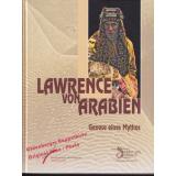 Lawrence von Arabien: Genese eines Mythos  - Fansa / Hoffmann (Hrsg)