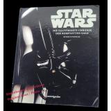 Star Wars (TM): Die illustrierte Chronik der kompletten Saga  - Windham, Ryder