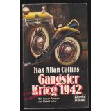 Gangster Krieg 1942 = Neon Mirage  - Collins, Max Allan