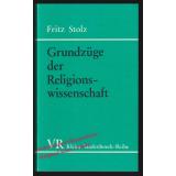 Grundzüge der Religionswissenschaft  - Stolz, Fritz