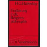 Einführung in die Religionsphilosophie - Hubbeling, Hubertus G