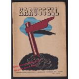 Karussel: Literarische Monatsschrift 1.Jahrgang - Nov 1946  Folge 5  - Schleber,Maria Harriet (Hrsg)