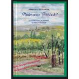 Parlez-vous Pälzisch ? - signiert - Settelmeyer, Hermann J. Parlez-vous Pälzisch ? - signiert - Settelmeyer, Hermann J.