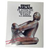 Ernst Barlach: Plastische Meisterwerke  - Beloubek-Hammer, Anita