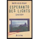 Esperanto des Lichts: Gedichte  - Algun, Heinrich B.