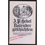 Kalendergeschichten - Hebel, Johann Peter