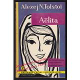 Aëlita: Ein Marsroman (1960)  - Tolstoi, Alexej N.