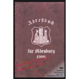 Adreßbuch von Oldenburg 1900: Faksimileausgabe  - Gäßler, Ewald (Hrsg)