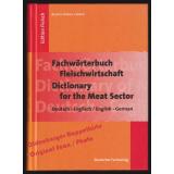 Fachwörterbuch Fleischwirtschaft = Dictionary for the Meat Sector  - Davies-Labeck, Beatrix
