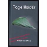 TageKleider  - Drab, Elisabeth