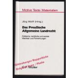 Das preussische Allgemeine Landrecht - Wolff, Jörg (Hrsg)